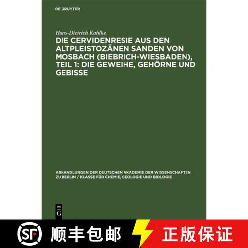 【3-4周达】精装 Die Cervidenresie Aus Den Altpleistozanen Sanden Von Mosbach (Biebrich-Wiesbaden), Te... [9783112536995]
