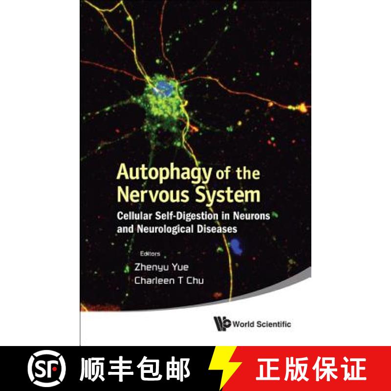 【3-4周达】Autophagy of the Nervous System: Cellular Self-Digestion in Neurons and Neurological Diseases [9789814350440]