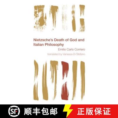 【4周达】Nietzsche's Death of God and Italian Philosophy [9781783488124]