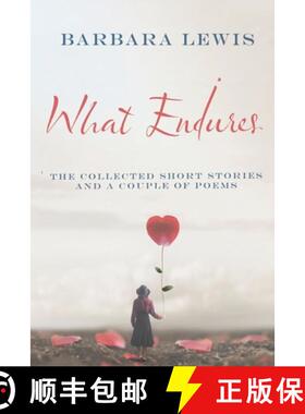 【3-4周达】What Endures: The Collected Short Stories And a Couple of Poems [9798218286422]