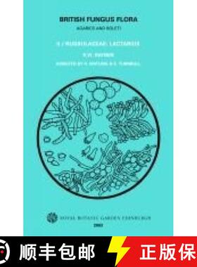 预订 British Fungus Flora: Agarics and Boleti 9: Russulaceae: Lactarius [9781872291345]
