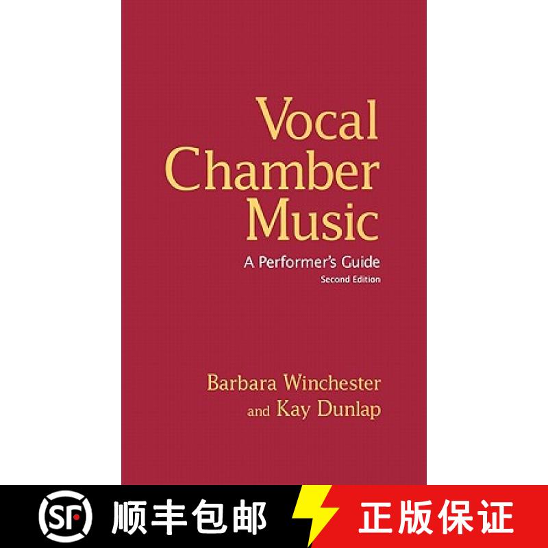 【3-4周达】Vocal Chamber Music, Second Edition: A Performer's Guide [9780415978583]