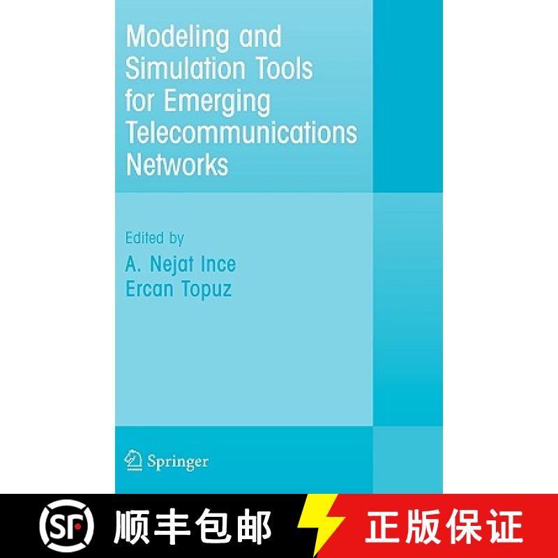 【4周达】Modeling and Simulation Tools for Emerging Telecommunication Networks : Needs, Trends, Chall... [9780387329215]