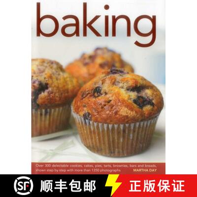 【3-4周达】精装 Baking: Over 300 Delectable Cookies, Cakes, Pies, Tarts, Brownies, Bars and Breads, S... [9780754827016]
