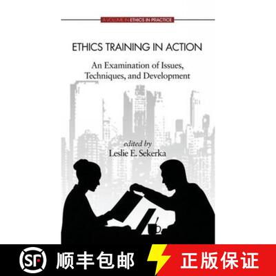【3-4周达】Ethics Training in Action: An Examination of Issues, Techniques, and Development (Hc) [9781623964641]