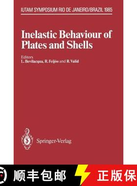 【3-4周达】Inelastic Behaviour of Plates and Shells : IUTAM Symposium, Rio de Janeiro, Brazil August ... [9783642827785]