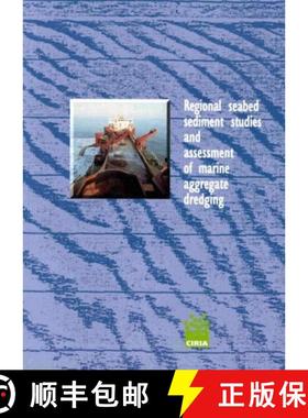 预订 Regional Seabed Sediment Studies and Assessment of Marine Aggregate Dredging [9780860175056]