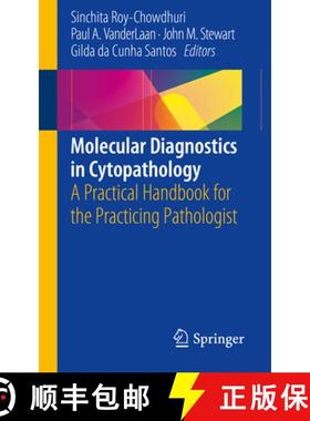 【3-4周达】Molecular Diagnostics in Cytopathology: A Practical Handbook for the Practicing Pathologist [9783319973968]