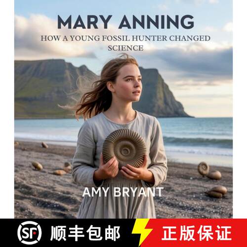 【3-4周达】Mary Anning: How a Young Fossil Hunter Changed Science [9798349597060]
