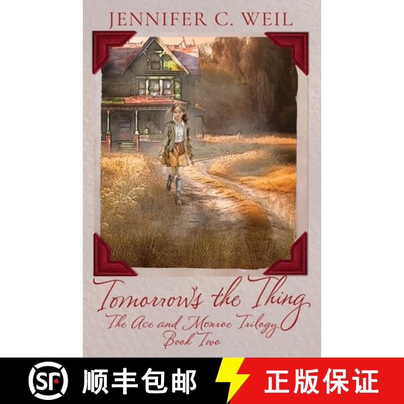 【2-3周达】Tomorrow's the Thing: Book 2 in the Ace and Monroe Trilogy [9781959086048]