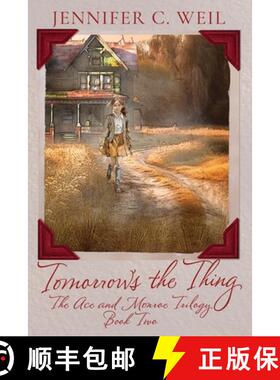 【3-4周达】Tomorrow's the Thing: Book 2 in the Ace and Monroe Trilogy [9781959086048]