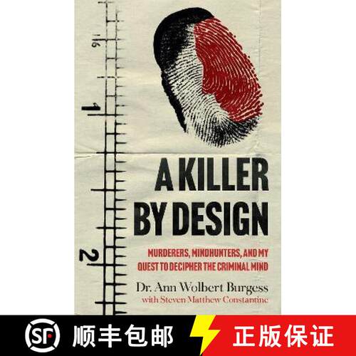 【3-4周达】Killer By Design: Murderers, Mindhunters, and My Quest to Decipher the Criminal Mind [9781802790825]