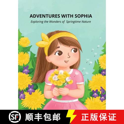 【3-4周达】Adventures with Sophia: Exploring the Wonders of  Springtime Nature [9781088209776]