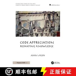 【3-4周达】Code Appreciation: Reshaping Knowledge [9781032970578]