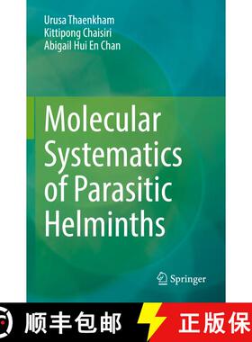 【3-4周达】Molecular Systematics of Parasitic Helminths [9789811917882]