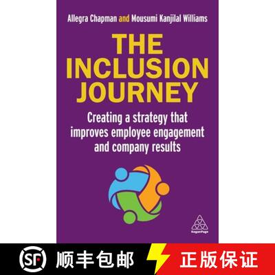 【3-4周达】The Inclusion Journey – Creating a strategy that improves employee engagement and company... [9781398616745]