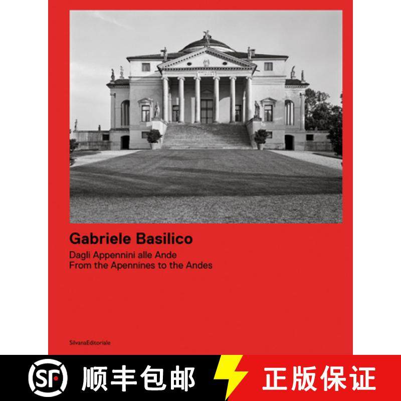 【3-4周达】Gabriele Basilico : From the Apennines to the Andes [9788836658817]