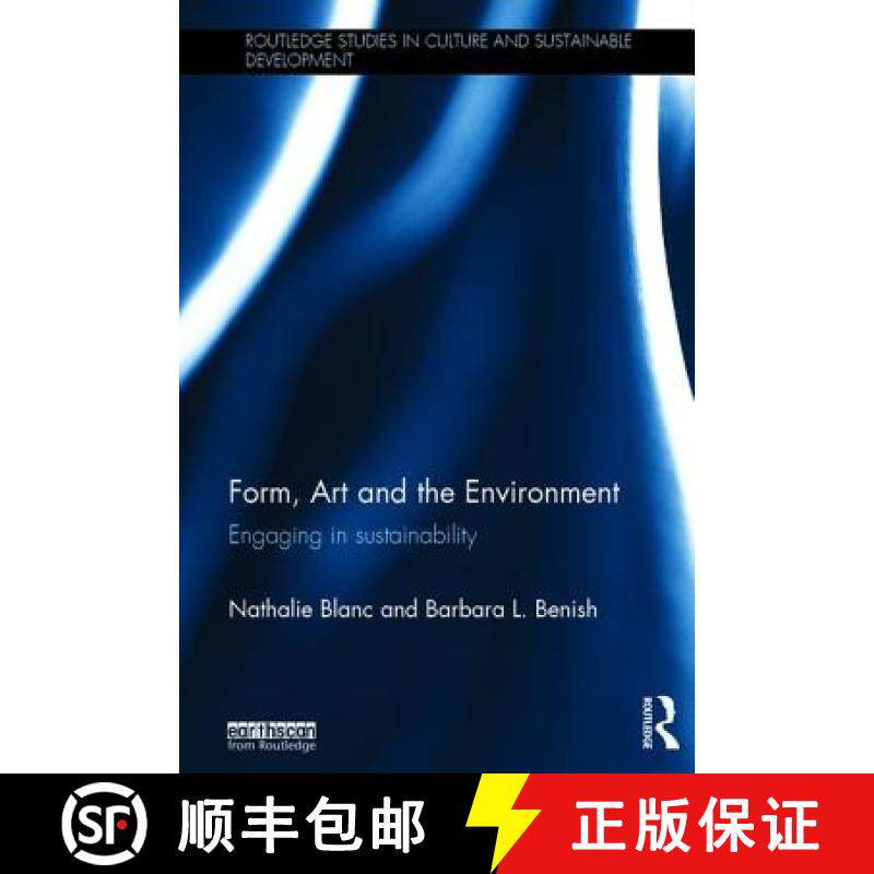 【3-4周达】Form, Art and the Environment: Engaging in Sustainability [9781138960404]