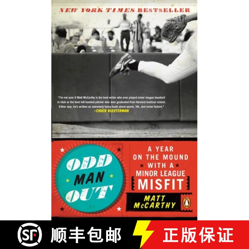 【2-3周达】Odd Man Out: A Year on the Mound with a Minor League Misfit [9780143116813]