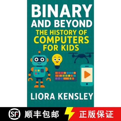 【3-4周达】Binary and Beyond: The History of Computers for Kids [9781300081197]