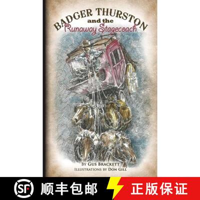 【3-4周达】Badger Thurston and the Runaway Stagecoach [9780984187621]