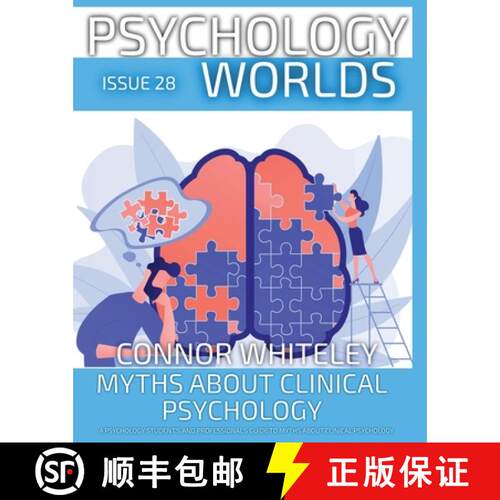 【3-4周达】Issue 28: Myths About Clinical Psychology A Psychology Student's and Professional's Guide ... [9781917722841]