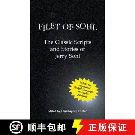 【3-4周达】Filet of Sohl (hardback): The Classic Scripts and Stories of Jerry Sohl [9798887713380]