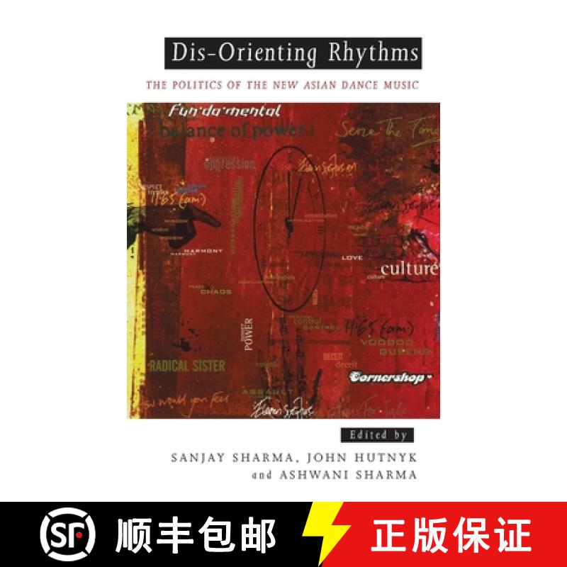 预订 Dis-Orienting Rhythms: The Politics of the New Asian Dance Music [9781856494700]