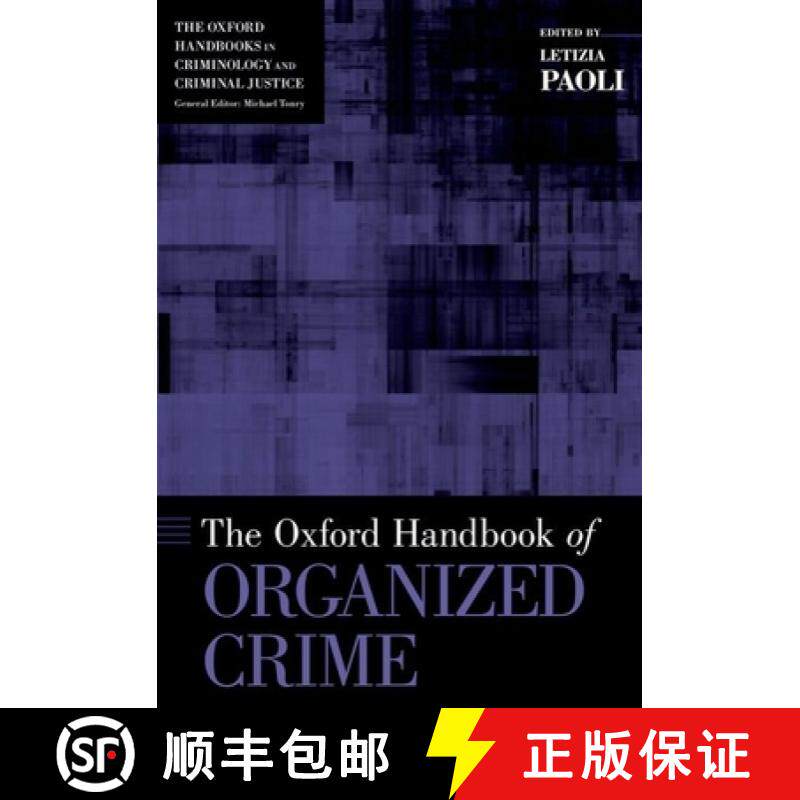 【3-4周达】牛津有组织犯罪者手册 Oxford Handbook of Organized Crime [9780199730445]