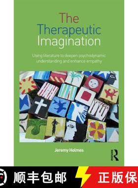 【3-4周达】The Therapeutic Imagination : Using literature to deepen psychodynamic understanding and e... [9780415819572]