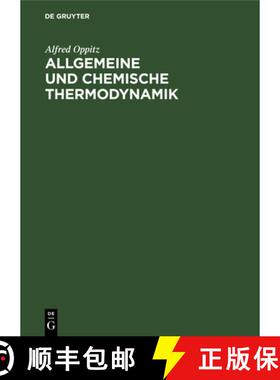 【3-4周达】Allgemeine Und Chemische Thermodynamik : Kurzes Lehrbuch Und Nachschlageschrift Fur Ingeni... [9783486779721]