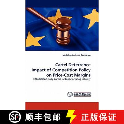 预订 Cartel Deterrence Impact of Competition Policy on Price-Cost Margins [9783844322057]