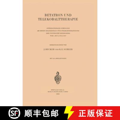 【3-4周达】Betatron und Telekobalttherapie: Internationales Symposion am Czerny-Krankenhaus für Stra... [9783540022510]
