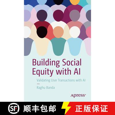 【3-4周达】Building Social Equity with AI : Validating User Transactions with AI (First Edition) [9798868800900]