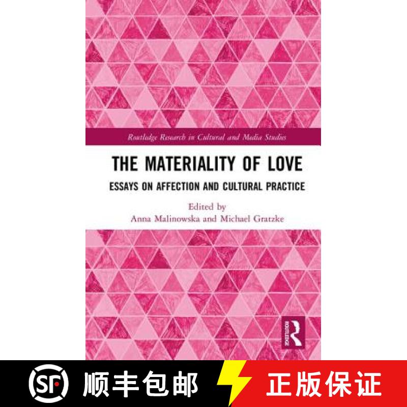 【3-4周达】The Materiality of Love: Essays on Affection and Cultural Practice [9780415783828]