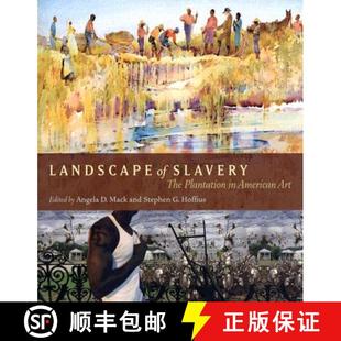 Slavery 9781570037191 Landscape The Art American Plantation 4周达