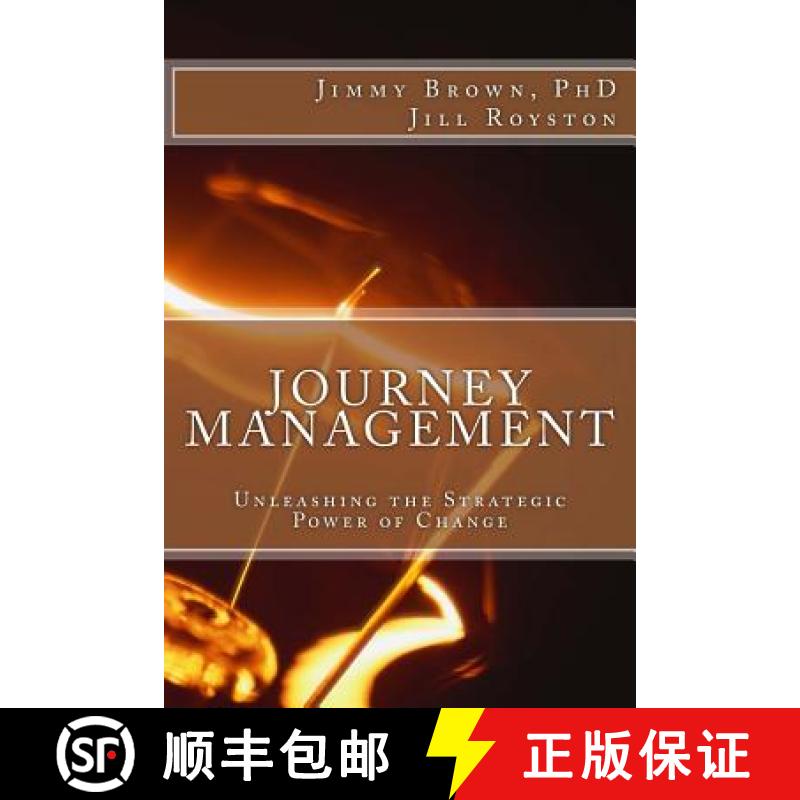 【3-4周达】Journey Management: Unleashing the Strategic Power of Change [9780615806297]