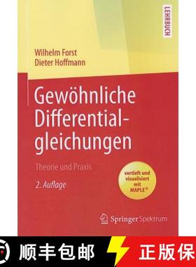 【3-4周达】Gewoehnliche Differentialgleichungen: Theorie Und Praxis - Vertieft Und Visualisiert Mit M... [9783642378829]