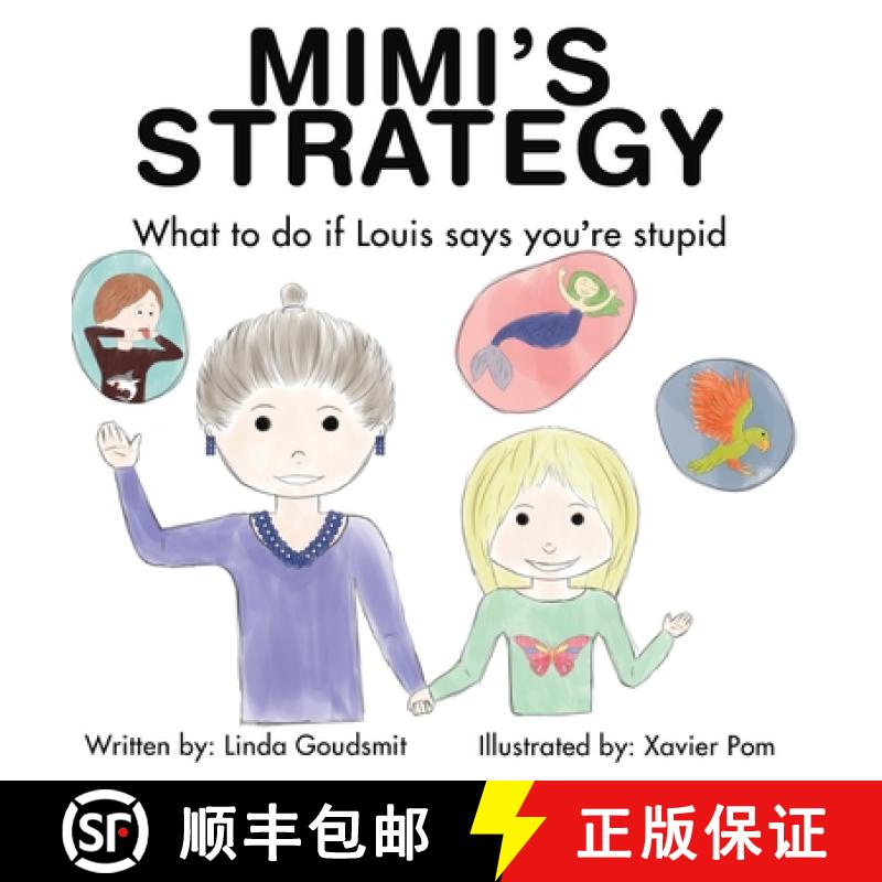 【3-4周达】MIMI'S STRATEGY What to do if Louis says you're stupid [9781953255068]
