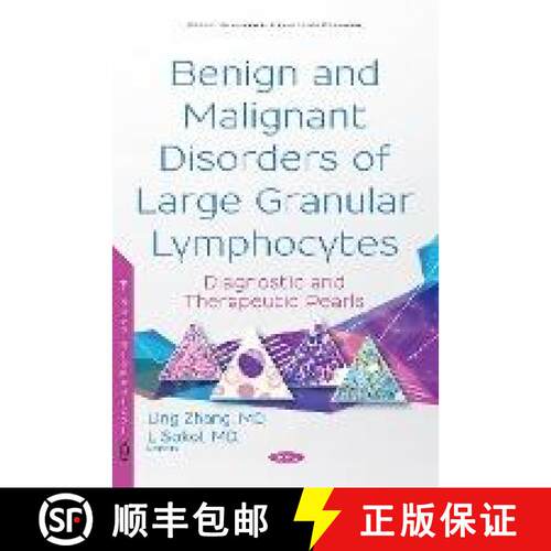 【3-4周达】精装 Benign and Malignant Disorders of Large Granular Lymphocytes: Diagnostic and Therapeu... [9781536129991]