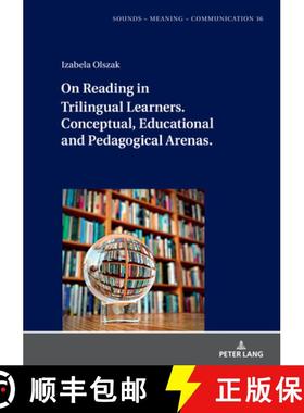 【3-4周达】On Reading in Trilingual Learners : Conceptual, Educational and Pedagogical Arenas [9783631901366]