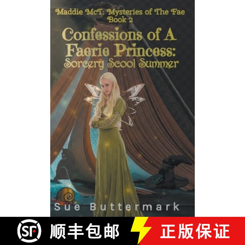 【3-4周达】Confessions of A Faerie Princess: Sorcery School Summer [9798215048320]