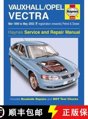 【3-4周达】Vauxhall/Opel Vectra Petrol & Diesel (Mar 99 - May 2002: (Mar 99 - May 02) T to 02 [9781785213977]