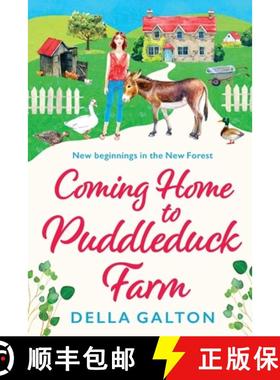 【3-4周达】Coming Home to Puddleduck Farm: The start of a BRAND NEW heartwarming series from Della Ga... [9781802808957]