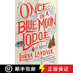 【3-4周达】Once in a Blue Moon Lodge: A Novel [9781517902698]