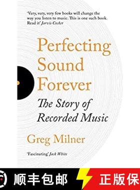 【3-4周达】Perfecting Sound Forever : The Story Of Recorded Music [9781783784561]