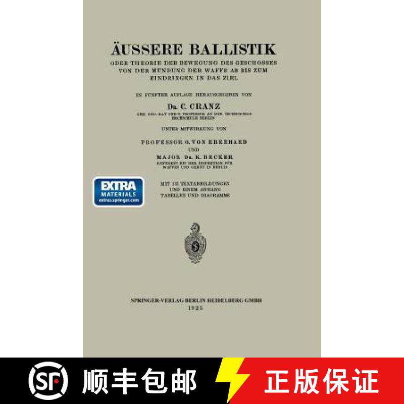 【3-4周达】AEussere Ballistik: Oder Theorie Der Bewegung Des Geschosses Von Der Mundung Der Waffe AB ... [9783662392881]