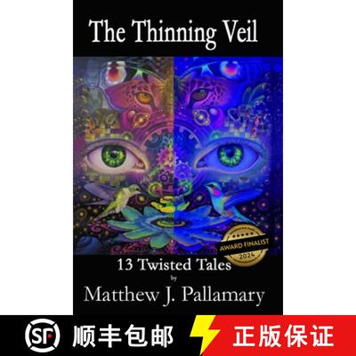 【3-4周达】The Thinning Veil: 13 Twisted Tales [9780998680996]