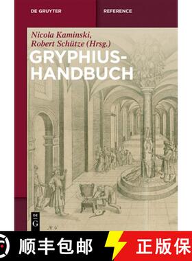 【3-4周达】Gryphius-Handbuch [9783111130262]