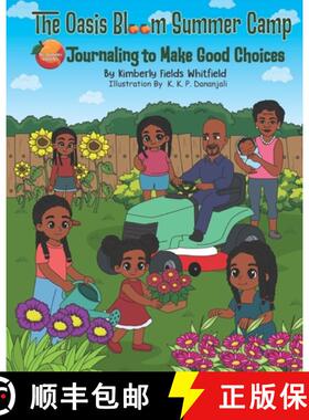 【3-4周达】The Oasis Bloom Summer Camp : Journaling To Make Good Choices [9781948605915]